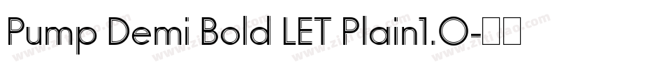 Pump Demi Bold LET Plain1.0字体转换